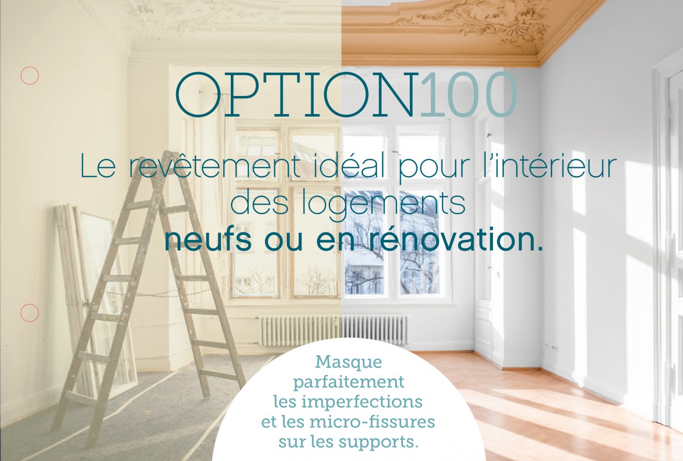 OPTION 100 le revêtement pour l'intérieur de vos logements
